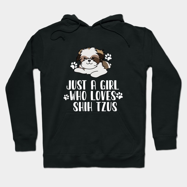 Just A Girl Who Loves Shih Tzus Hoodie by simonStufios